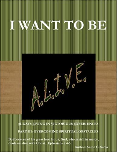 I WANT TO BE A.L.I.V.E. PART III: OVERCOMING SPIRITUAL OBSTACLES indir