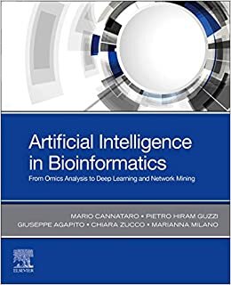 تحميل Artificial Intelligence in Bioinformatics: From Omics Analysis to Deep Learning and Network Mining