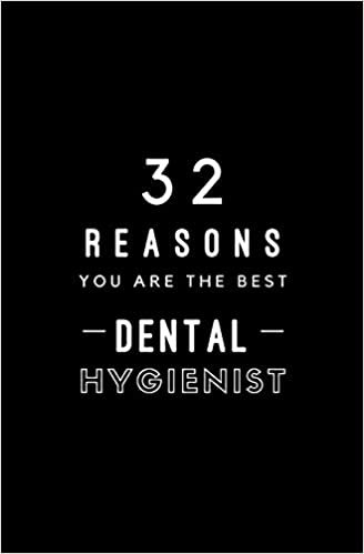 تحميل 32 Reasons You Are The Best Dental Hygienist: Fill In Prompted Memory Book