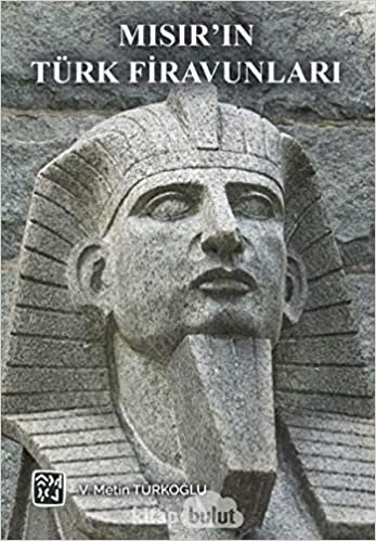Mısır’ın Türk Firavunları indir