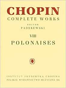 ダウンロード  Polonaises for Piano (Complete Works) 本
