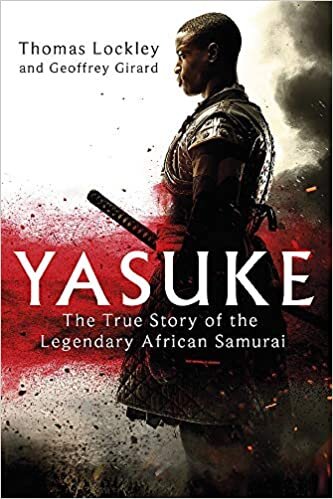 ダウンロード  Yasuke: The true story of the legendary African Samurai 本
