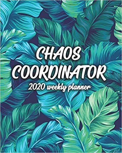 indir Chaos Coordinator 2020 Weekly Planner: Exotic Jungle One Year Daily Organizer with Inspirational Quotes | 2020 Motivational Planner and Schedule ... To-Do’s, U.S. Holidays and Vision Boards