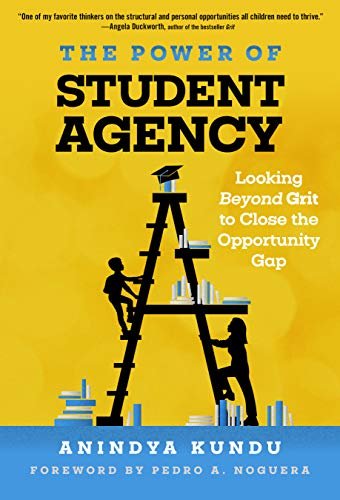ダウンロード  The Power of Student Agency: Looking Beyond Grit to Close the Opportunity Gap (English Edition) 本