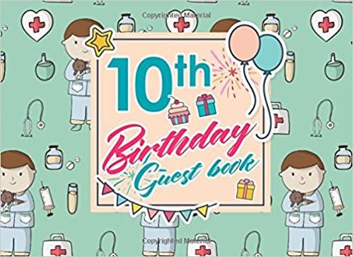 10th Birthday Guest Book: Birthday Guest Book, Guest Book Journal, Celebration Guest Book, Guest Sign In Log, Cute Veterinary Animals Cover: Volume 92 indir