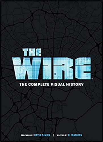 تحميل The Wire: The Complete Visual History: (The Wire Book, Television History, Photography Coffee Table Books)