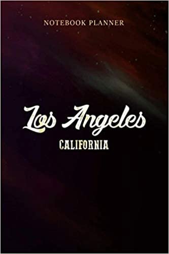 ダウンロード  Notebook Planner Los Angeles California Souvenir L A Gift: Simple, Pretty, Gym, Over 100 Pages, Wedding, 6x9 inch, Daily, Money 本