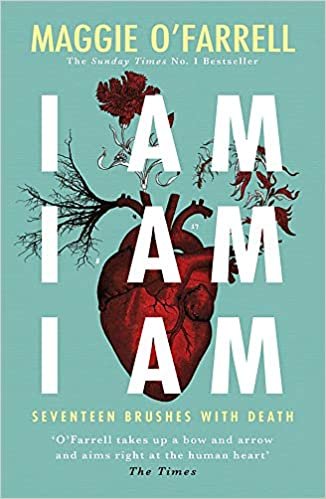 I Am, I Am, I Am: Seventeen Brushes With Death: The Breathtaking Number One Bestseller indir
