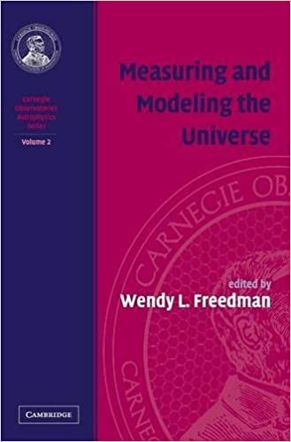 Measuring and Modeling the Universe: Volume 2, Carnegie Observatories Astrophysics Series: Carnegie Observatories Astrophysics Series v. 2