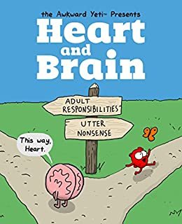 Heart and Brain: An Awkward Yeti Collection (English Edition)