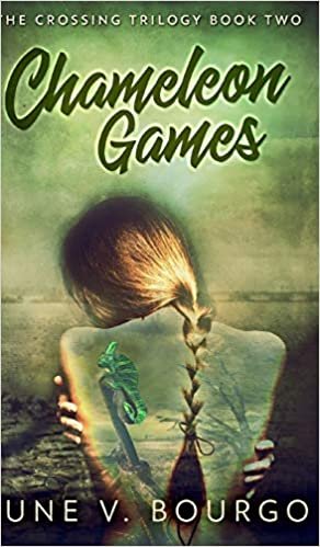 Chameleon Games (The Crossing Trilogy Book 2) indir