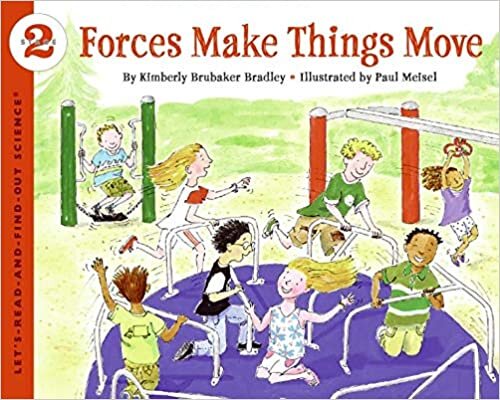 ダウンロード  Forces Make Things Move (Let's-Read-and-Find-Out Science 2) 本
