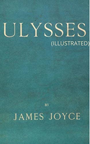 ダウンロード  Ulysses: The Original 1922 Edition (Illustrated) (English Edition) 本