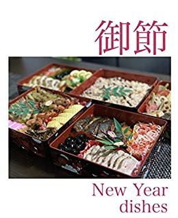 Osechi: New Year dishes (English Edition)
