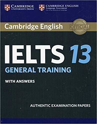 تحميل Cambridge IELTS 13 General Training Student&#39;s Book with Answers: Authentic Examination Papers