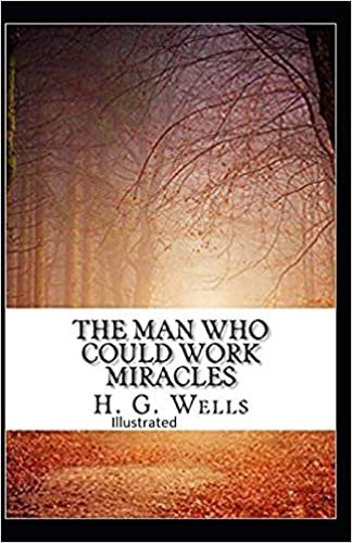 indir The Man Who Could Work Miracles Illustrated