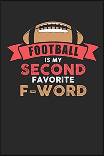 Football Is My Second Favorite F-Word: American Football. Dot Grid Composition Notebook to Take Notes at Work. Dotted Bullet Point Diary, To-Do-List or Journal For Men and Women. indir