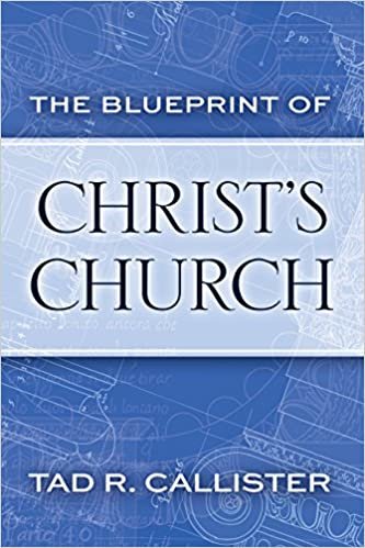 indir The Blueprint of Christ&#39;s Church [Hardcover] Tad R. Callister