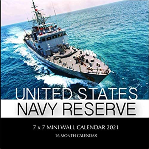 indir United States Navy Reserve 7 x 7 Mini Wall Calendar 2021: 16 Month Calendar