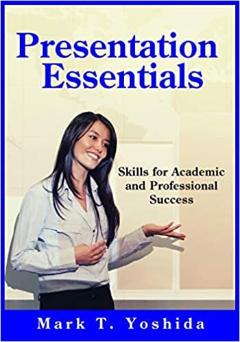 ダウンロード  Presentation Essentials: Skills for Academic and Professional Success 本