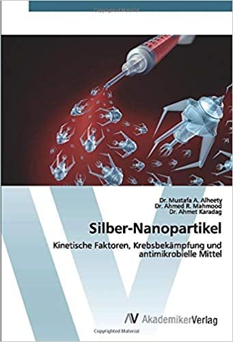 Silber-Nanopartikel: Kinetische Faktoren, Krebsbekämpfung und antimikrobielle Mittel indir