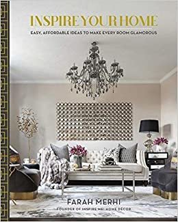 ダウンロード  Inspire Your Home: Easy Affordable Ideas to Make Every Room Glamorous 本