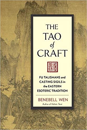 ダウンロード  The Tao of Craft: Fu Talismans and Casting Sigils in the Eastern Esoteric Tradition 本