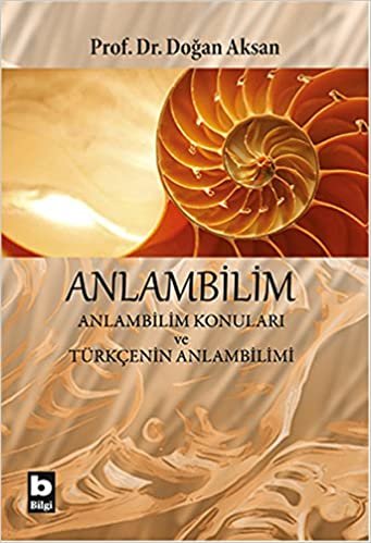 indir Anlambilim: Anlambilim Konuları ve Türkçenin Anlambilimi