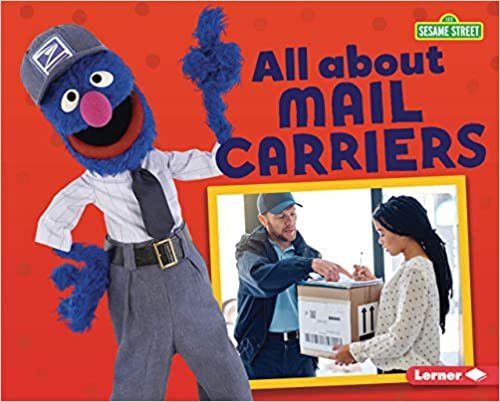 indir All about Mail Carriers (Sesame Street Loves Community Helpers)