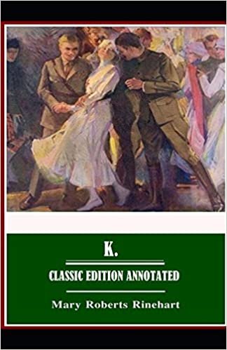 indir Mary Roberts Rinehart: K.-Classic Edition(Annotated)