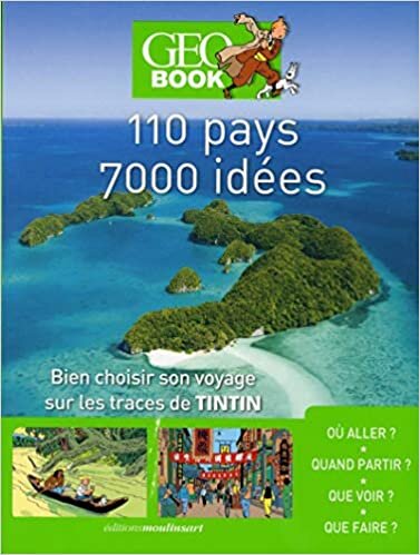 Geobook Tintin - 110 pays - 7000 idées (Géobook) indir