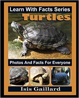 اقرأ Turtles Photos and Facts for Everyone: Animals in Nature الكتاب الاليكتروني 