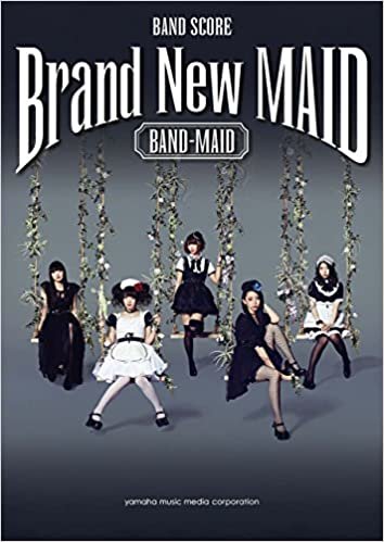 ダウンロード  バンドスコア BAND-MAID 『Brand New MAID』 本