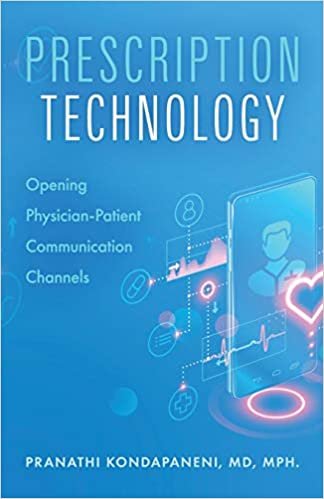 اقرأ Prescription Technology: Opening Physician-Patient Communication Channels الكتاب الاليكتروني 