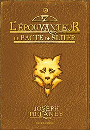 اقرأ L'Épouvanteur, Tome 11: Epouvanteur poche T11 - Le pacte de Sliter الكتاب الاليكتروني 