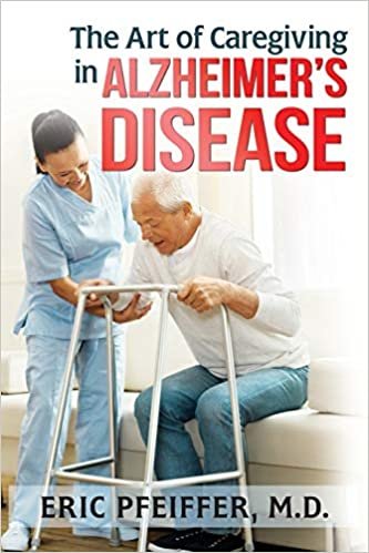 تحميل The Art of Caregiving in Alzheimer&#39;s Disease