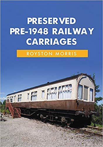 ダウンロード  Preserved Pre-1948 Railway Carriages 本