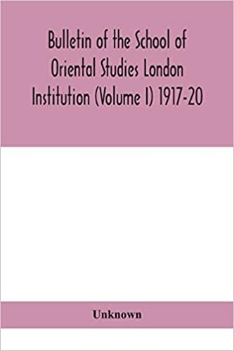 indir Bulletin of the School of Oriental Studies London Institution (Volume I) 1917-20