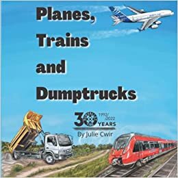 اقرأ Planes, Trains And Dumptrucks الكتاب الاليكتروني 