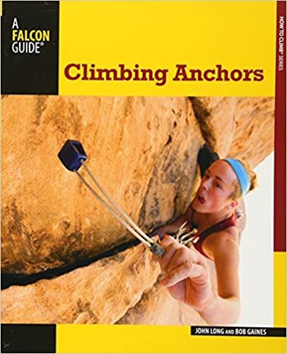 ダウンロード  Climbing Anchors (How to Climb) 本