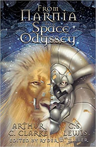 From "Narnia" to a "Space Odyssey": Stories, Letters, and Commentary By and About C.S. Lewis and Arthur C. Clarke indir