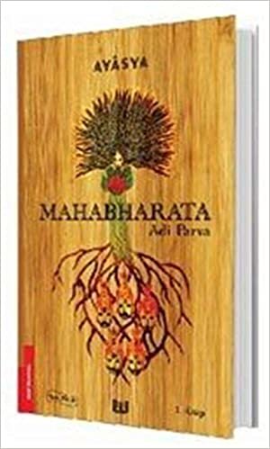 Mahabharata - Adi Parva 1. Kitap (Tam Metin) indir