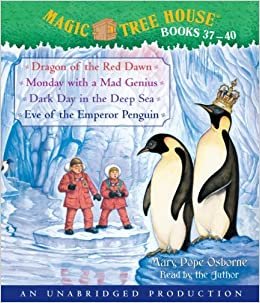 Magic Tree House Collection: Books 37-40: Dragon of the Red Dawn; Monday with a Mad Genius; Dark Day in the Deep Sea; Eve of the Emperor Penguin (Magic Tree House (R) Merlin Mission)