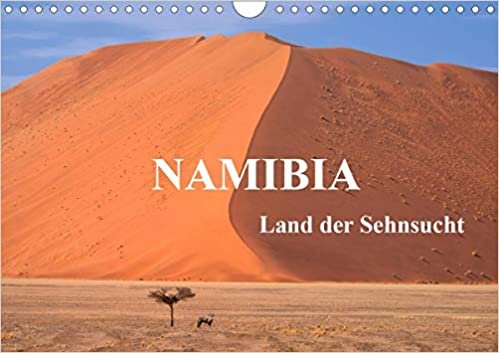 Namibia-Land der Sehnsucht (Wandkalender 2021 DIN A4 quer): Sehnsuchtsvolle Landschafts- und Tierbilder von Namibia. (Monatskalender, 14 Seiten )