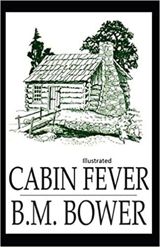 Cabin Fever Illustrated indir