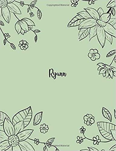 Ryann: 110 Ruled Pages 55 Sheets 8.5x11 Inches Pencil draw flower Green Design for Notebook / Journal / Composition with Lettering Name, Ryann indir