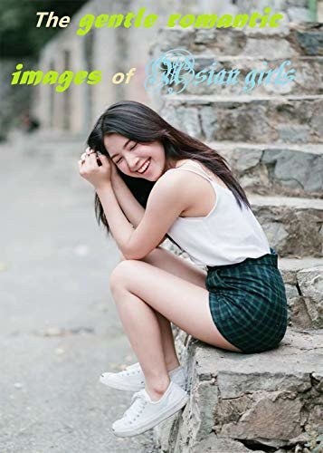 The gentle romantic images of Asian girls 46 (English Edition)