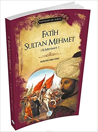 Padişahlar Serisi Fatih Sultan Mehmet: 2.Mehmet indir