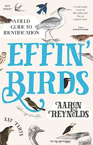 Effin' Birds: A Field Guide to Identification (English Edition)