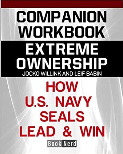 تحميل Companion Workbook: Extreme Ownership How U.S. Navy Seals Lead and Win